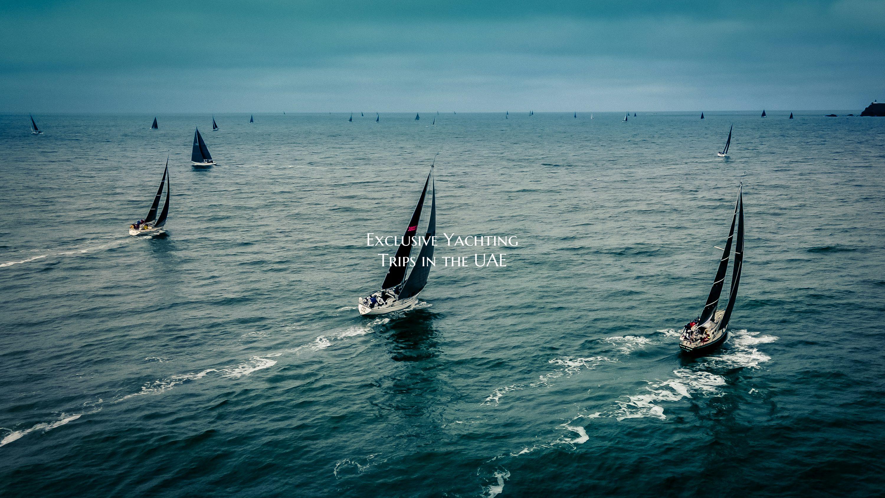 Exclusive Yachting Trips in ...