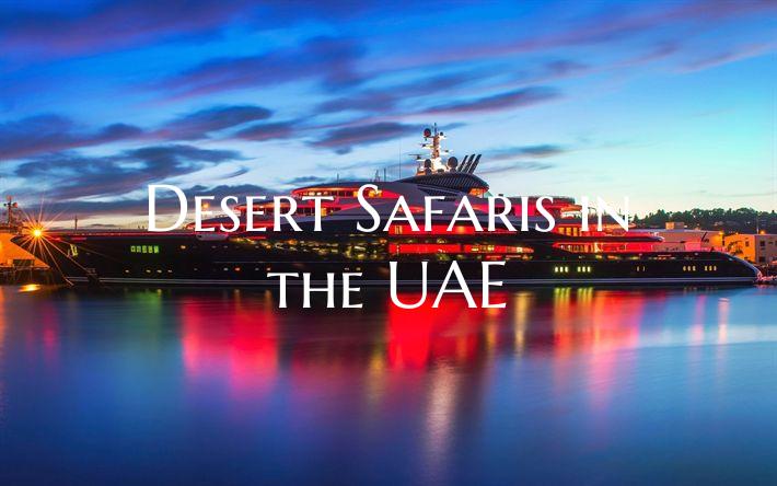 Desert Safaris in the UAE
