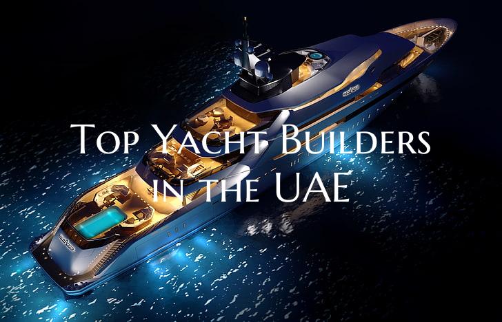 Top Yacht Builders in the UA...
