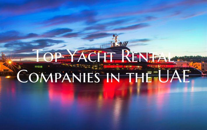 Top Yacht Rental Companies i...