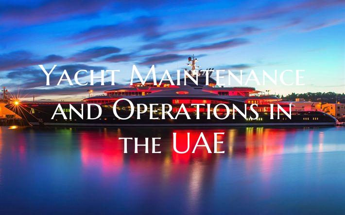 Yacht Maintenance and Operat...